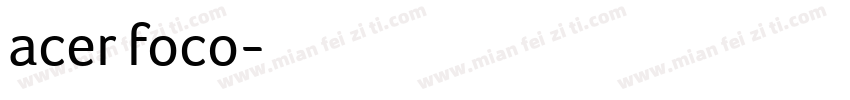 acer foco字体转换